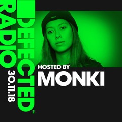 Defected Radio Show presented by Monki - 30.11.18