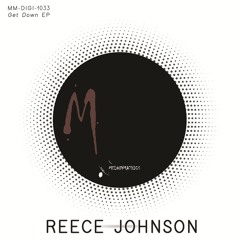Reece Johnson - Get Down (DJ with Soul remix) [Melodymathics]
