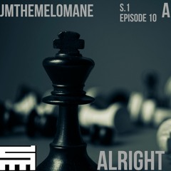 JMtheMelomane - Alright (Prod. JMtheMelomane)