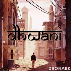 Dronark - Dhwani (Falling)