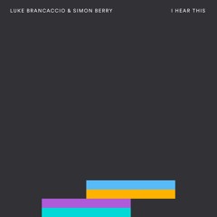 BEDDIGI131 1. Luke Brancaccio & Simon Berry - I Hear This