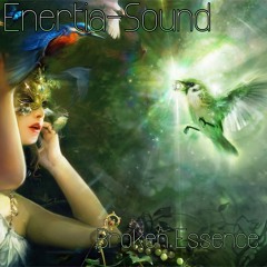 Enertia - Sound Broken Essence Mix