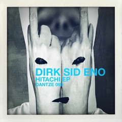 Dirk Sid Eno - Hitachi (Claus Casper's Dantzing & Trancing RMX) - DTZ099