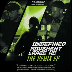 Undefined Movement & RAGE HC: The Remix EP