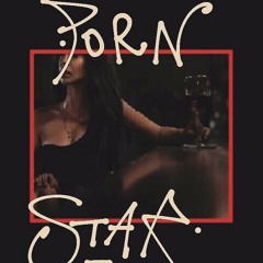 PORN STAR (Feat. Pumpkinloveshawty)