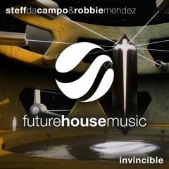 Steff Da Campo & Robbie Mendez - Invincible