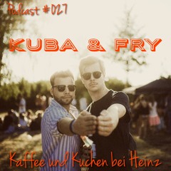 Podcast #027 by Kuba & Fry