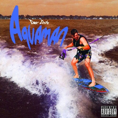 Aquaman - Prod. by Dope Deity