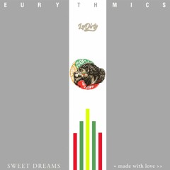 Eurythmics - Sweet Dreams (LsDirty Bootleg)