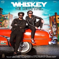 Whiskey Di Botal  - Jasmine Sandlas (MSidhu)