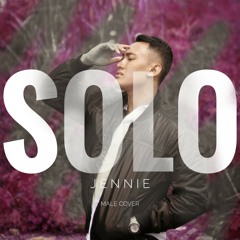 Jennie - Solo (Male Cover)