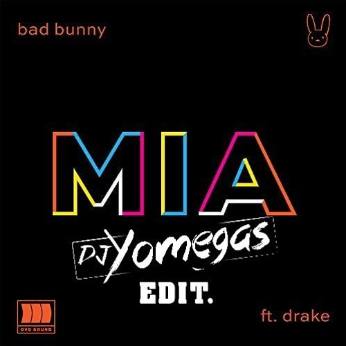 Stream Bad Bunny ft. Drake - Mia (Dj Yomegas Intro) by DJ Yomegas | Listen  online for free on SoundCloud