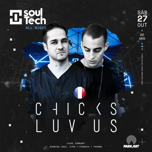 2018.10.27 - Chicks Luv Us @ Soultech Showcase, Park Art, Curitiba, BR