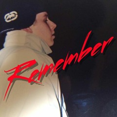 REMEMBER