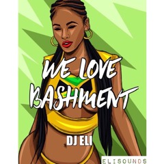 We Love Bashment