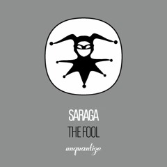 Saraga - The Fool (Original Mix)