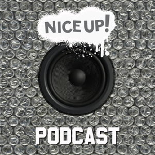 NICE UP! Podcast - November 2018