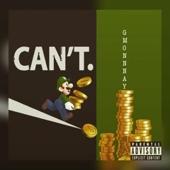 Gmonnnay - Can't