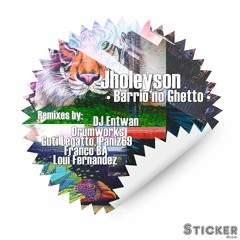 Jholeyson - Barrio No Ghetto (DJ Entwan Remix)