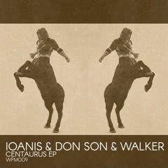 Premiere: Ioanis & Don Son, Torsten Walker - Centaurus (Lars Neubert Remix) [Wildfang Records]