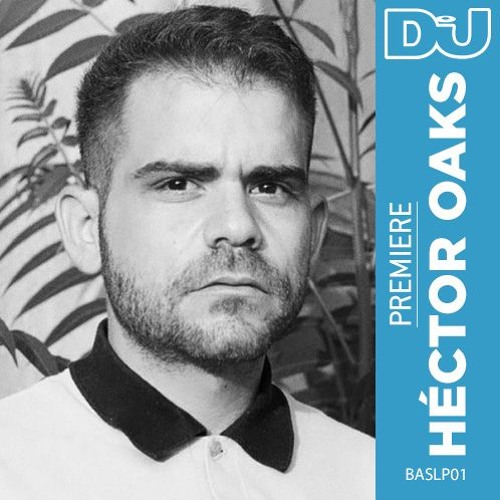 Premiere: Héctor Oaks ‘Improved Motto’