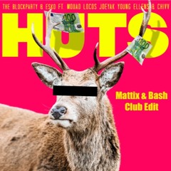 HUTS (Mattix & Bash Edit)