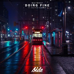 waitwhat - Doing Fine (feat. Heather Sommer)