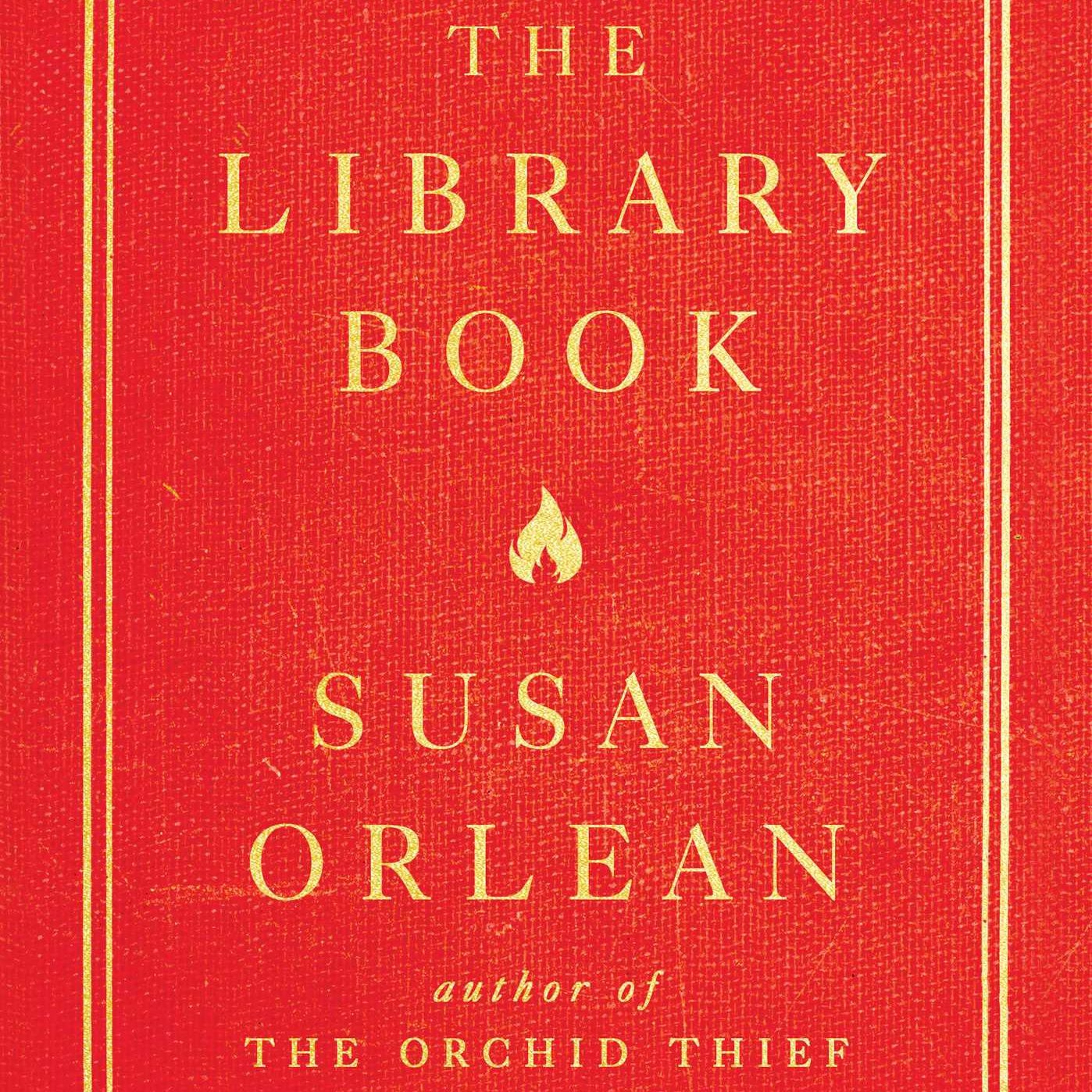 Susan Orlean, “The Library Book”