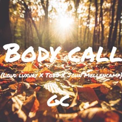 Body Call (Loud Luxury X Tobu X John Mellencamp)