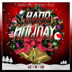 Maromi Hard Holiday Promo Mix