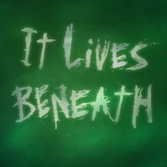 It Lives Beneath: Tom's Theme (fanmade soundtrack)