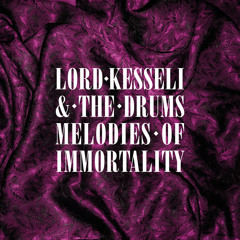 Lord Kesseli & The Drums / Wizard