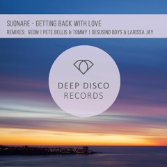 Suonare - Getting Back With Love (Desusino Boys & Larissa Jay Remix)