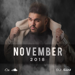 NOVEMBER 2018 - DJ SAM