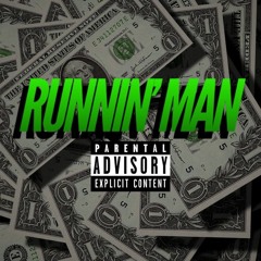 RUNNIN' MAN(PROD. MURK361)