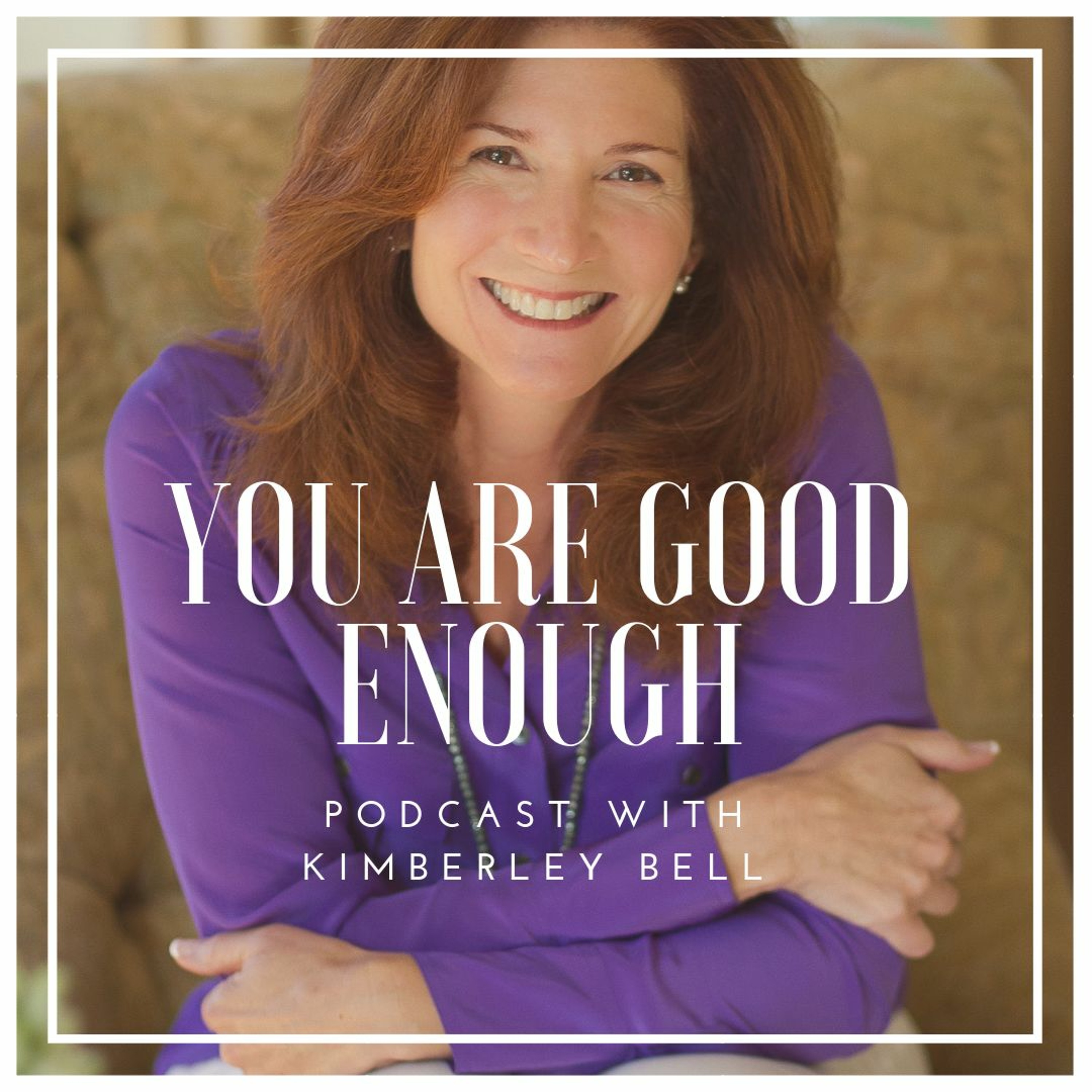 YOU Are Good Enough!