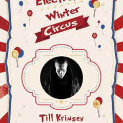 Till Krimsen @Stadthalle Falkensee / Electronic Winter Circus