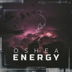 Oshea ~ Energy [Prod By DannyStorm]