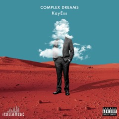 Complex Dreams (Prod. by ITSELLIEMUSIC)