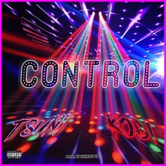 Control ft Kobi (prod. By Johnson IP)