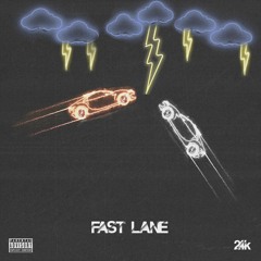 Fast Lane (feat. REX)