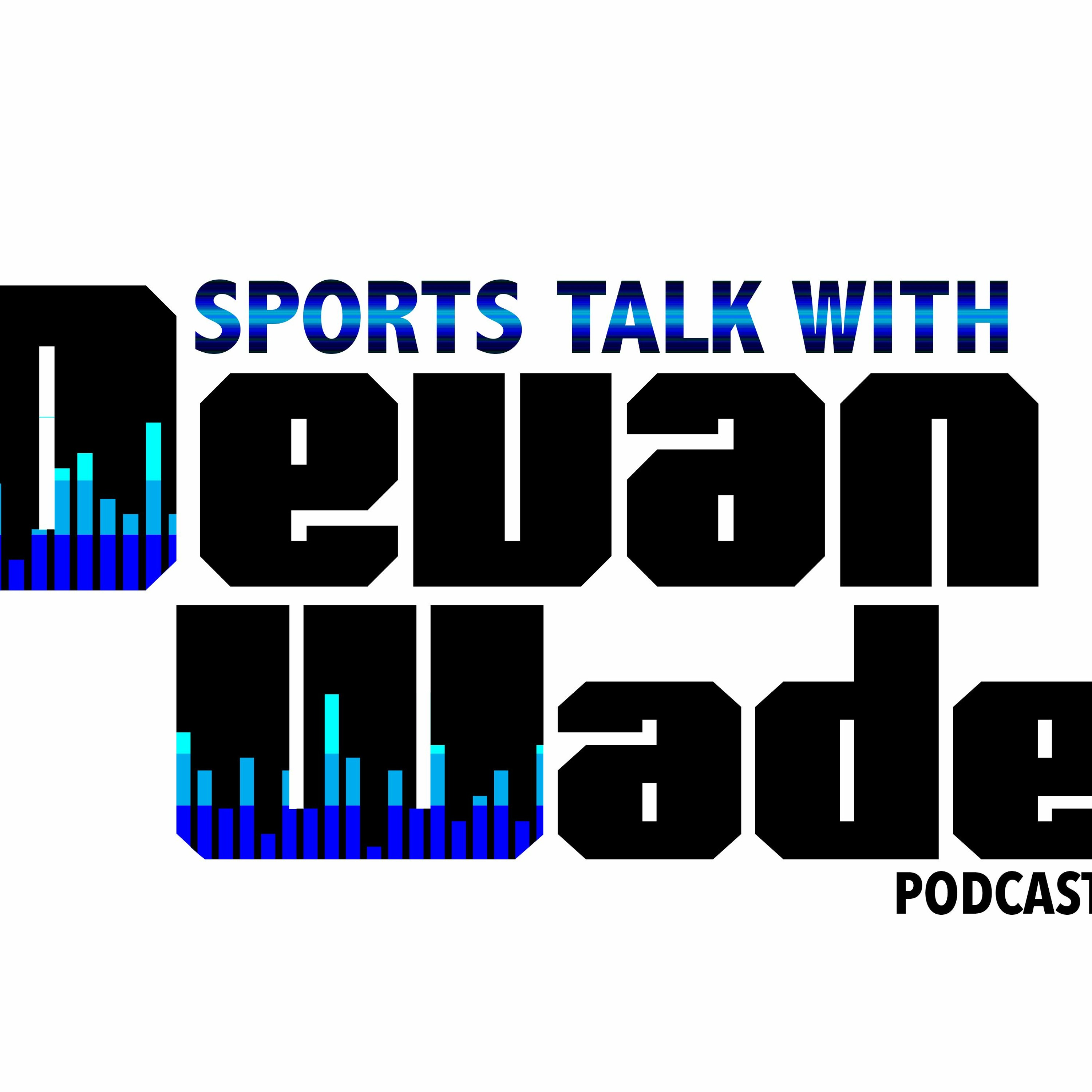 Sports Talk With Devan Wade