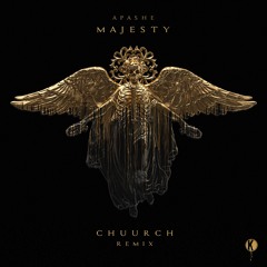 Apashe - Majesty ft. Wasiu (Chuurch Remix)