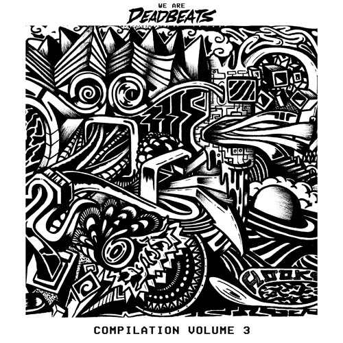 WE ARE DEADBEATS Compilation Vol. 3 // OUT NOW