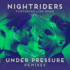 Nightriders feat. Lisa Shaw - Under Pressure (Andy Caldwell Remix)