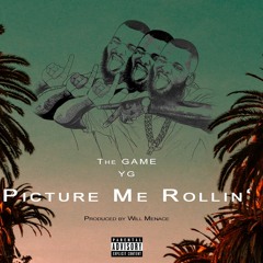 The Game & YG - Picture Me Rollin' (2019)