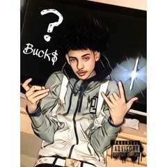 Buck$ - Ask That