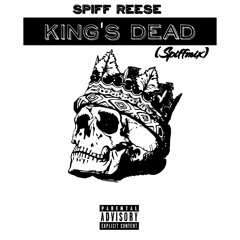 King's Dead (Spiffmix)