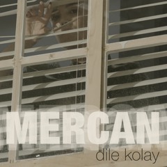 Mercan - Dile Kolay