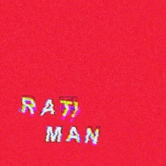 Rat! Man